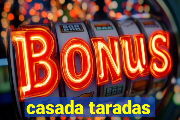 casada taradas